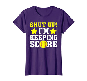 Shut Up I'm Keeping Score TShirt - Funny Softball Baseball