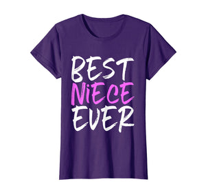 Best Niece Ever Funny Gift T-Shirt