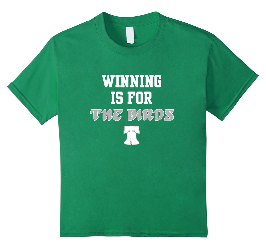 Winning Is For The Birds T-Shirt