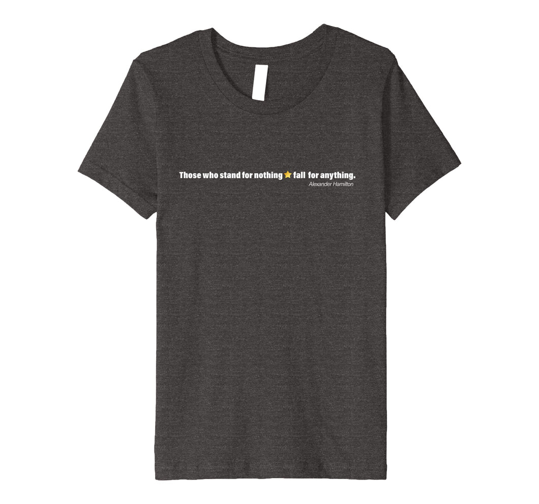 A. Hamilton Quote Shirt History USA Women Men Gift T-Shirts