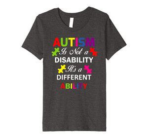 Autism Is Not a Disability, It's a Different Ability T-Shirt