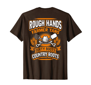 ROUGH HANDS FARMER TANS Funny Farmers Farming T-Shirt Back
