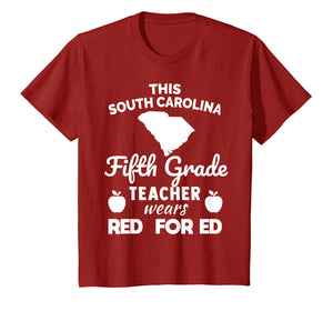 Red For Ed Shirt SC South Carolina FIFTH Grade Teacher