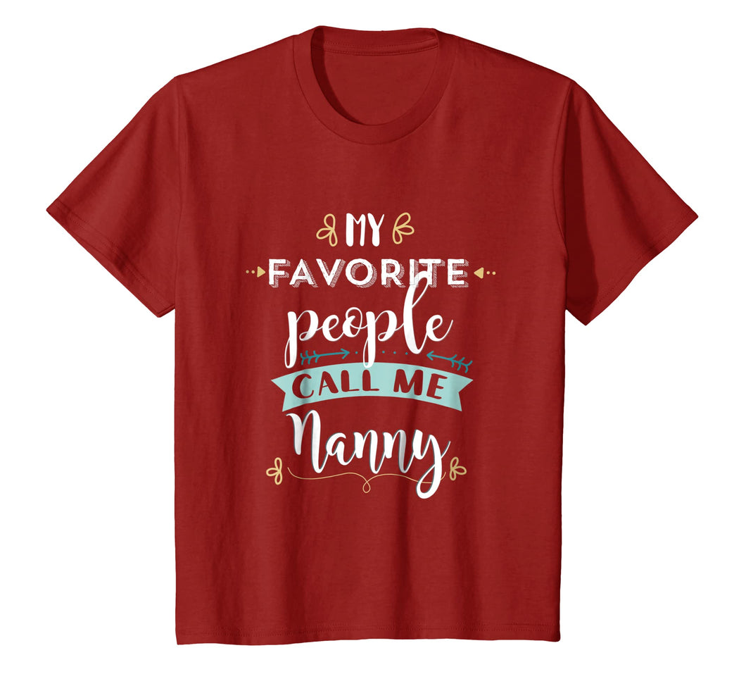 My Favorite People Call Me Nanny Cute T Shirt Gift Clothing