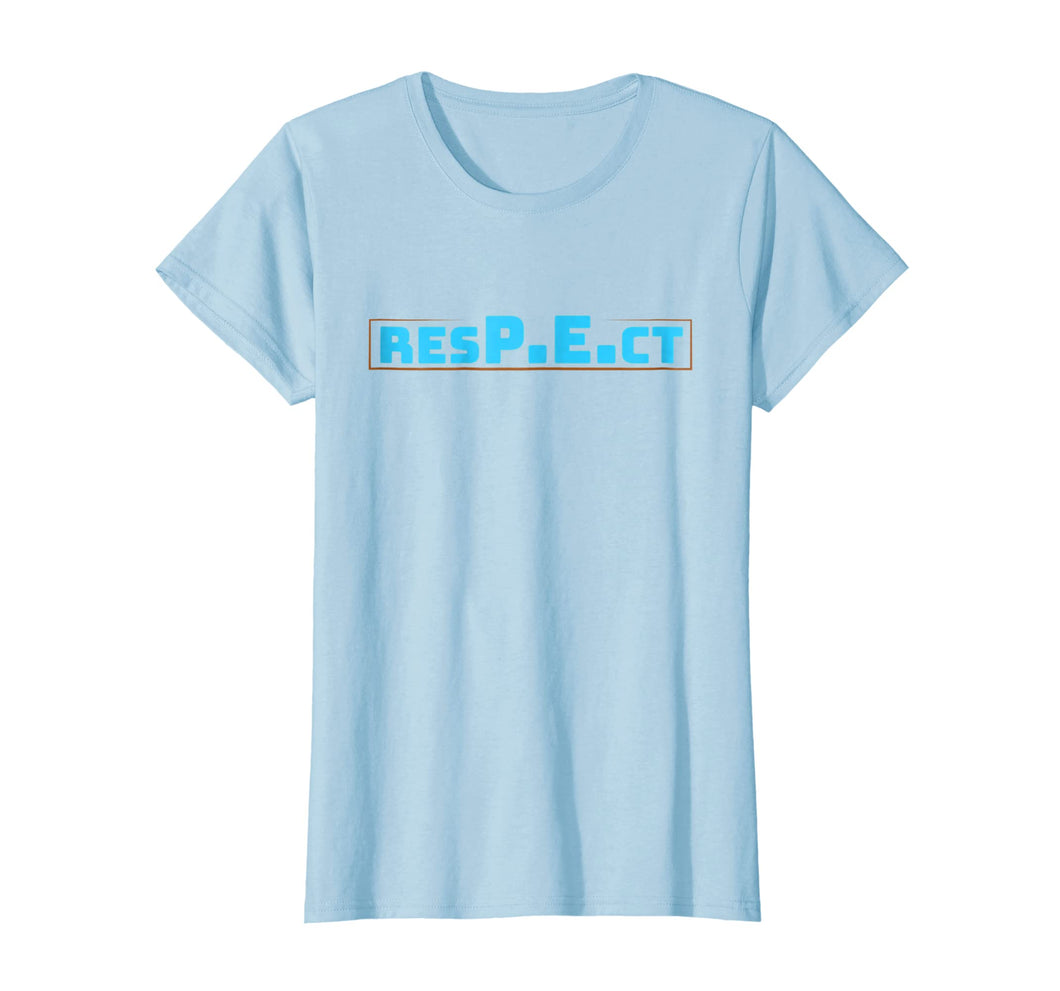 RESPECT PE- Physical Education T-Shirt