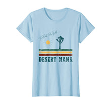 Load image into Gallery viewer, Desert Mama 70s Southwest Joshua Arisona souvenir T-Shirt
