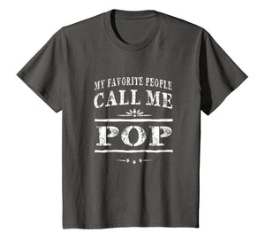 My Favorite People Call Me Pop Grandpa Gift Men T-shirt
