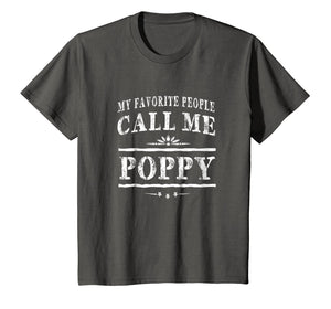 My Favorite People Call Me Poppy Grandpa Gift Men T-shirt
