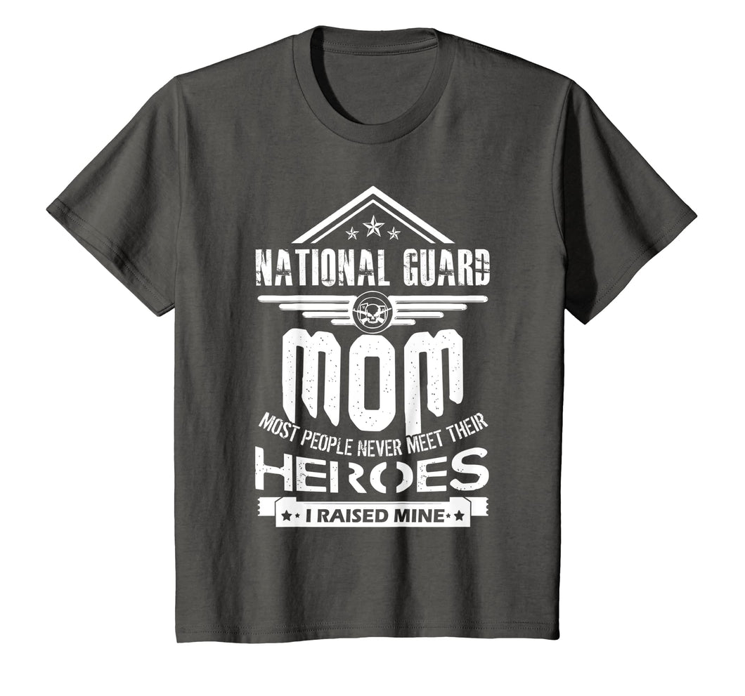 National Guard Mom I Raise Mine Shirts