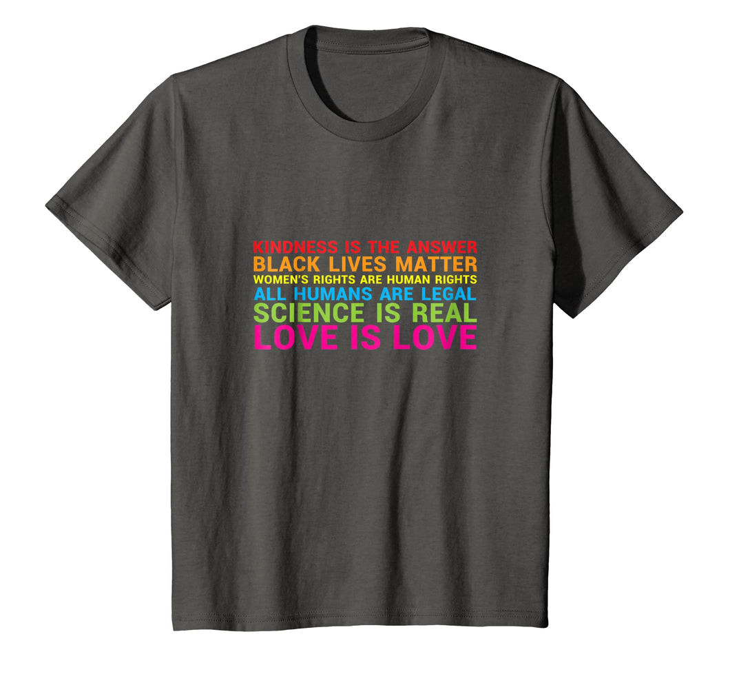 Love Is Kindness T-Shirt Black Lives LGBT Equality Feminist
