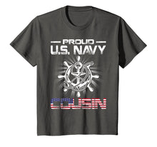 Load image into Gallery viewer, Proud US Navy Cousin T-Shirt
