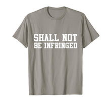 Load image into Gallery viewer, Shall Not Be Infringed Gun Rights T-Shirt

