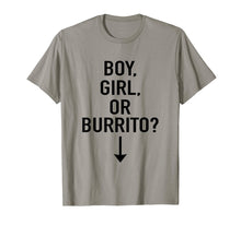 Load image into Gallery viewer, Boy Girl Or Burrito Funny Pregnancy Announcement Shirt Women
