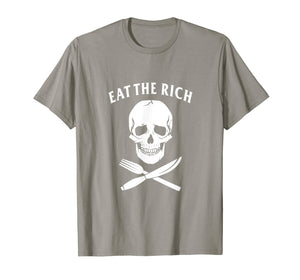 Eat The Rich T-Shirt - Protest Socialist Communist