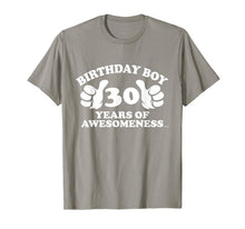 Load image into Gallery viewer, Mens Birthday Boy, 30 Years of Awesomeness, 30th Birthday T-Shirt
