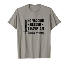 Load image into Gallery viewer, No Vaccine Needed Shirt
