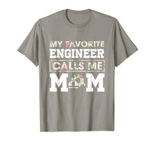 Load image into Gallery viewer, My Favorite Engineer Calls Me Mom Funny Engineering T-Shirt T-Shirt
