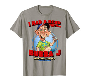 Bubba J Huntington, WV T-Shirt
