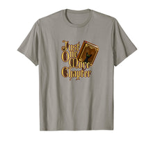 Load image into Gallery viewer, Book Lover T-Shirt - Book Worm Reader - One More Chapter Tee
