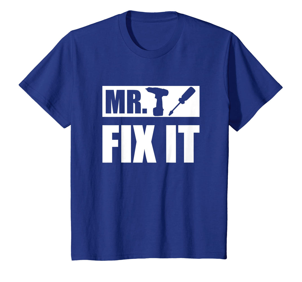 Mr Fix It T Shirt Funny Fathers Day Gift for Dad From Son