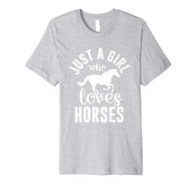 Load image into Gallery viewer, Just A Girl Who Loves Horses T-Shirt
