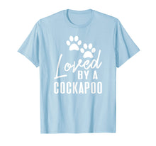 Load image into Gallery viewer, Loved By A Cockapoo Gift for Dog Mom or Dad T-Shirt
