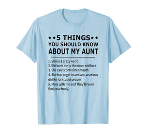 5 things you should know about my aunt T-shirt