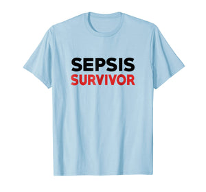 Sepsis Survivor Shirt Sepsis Awareness T-shirt
