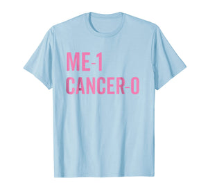 Me 1 Cancer 0 I Beat Breast Cancer Survivor Cute Faith Shirt