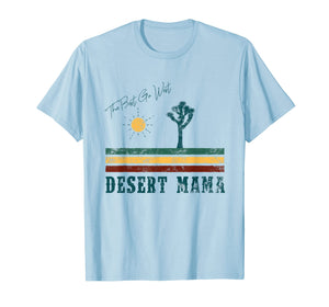 Desert Mama 70s Southwest Joshua Arisona souvenir T-Shirt