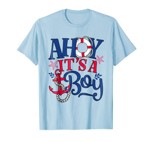 Ahoy It's A Boy - Gender Reveal or Baby Announcement Shirt