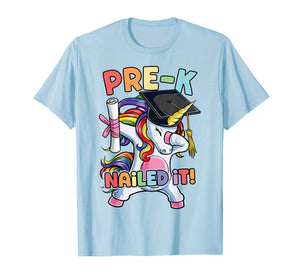 Dabbing Unicorn Pre-K Graduate Graduation 2019 Nailed It Dab T-Shirt