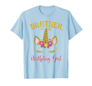 Brother Of The Birthday Girl Unicorn Matching Shirt