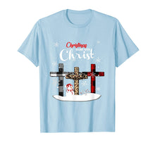 Load image into Gallery viewer, Christmas Begins With Christ Costume Xmas Gifts T-Shirt
