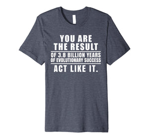 Evolution Biology Perspective Success Hustle Mindset Shirt