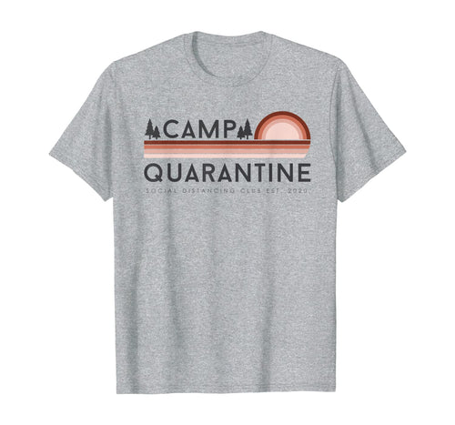 Retro Vintage Camp Quarantine Funny Social Distancing Gift T-Shirt
