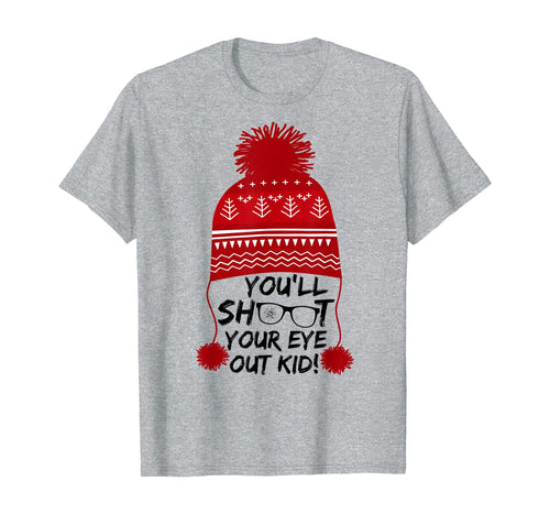 Christmas You'll Shoot Your Eye Out Kid Funny Xmas gift tee T-Shirt