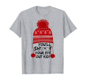 Christmas You'll Shoot Your Eye Out Kid Funny Xmas gift tee T-Shirt