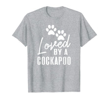 Load image into Gallery viewer, Loved By A Cockapoo Gift for Dog Mom or Dad T-Shirt
