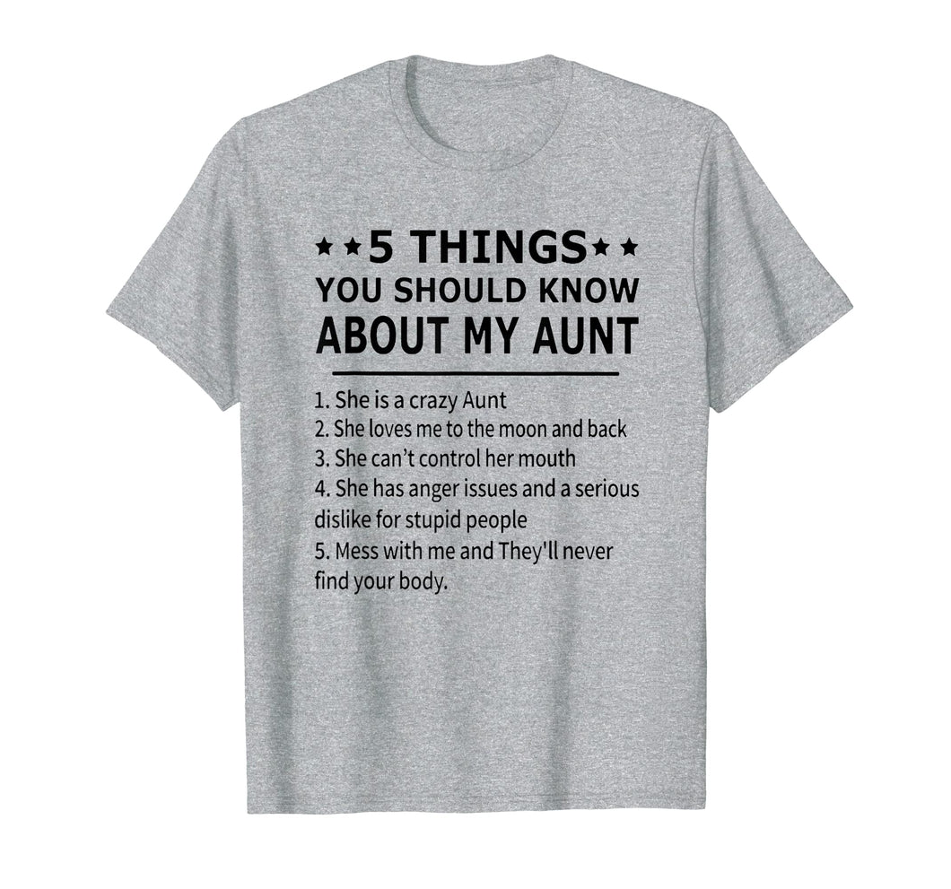 5 things you should know about my aunt T-shirt