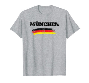 M&uuml;nchen Germany German Flag T-Shirt