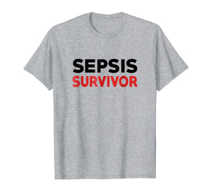 Sepsis Survivor Shirt Sepsis Awareness T-shirt