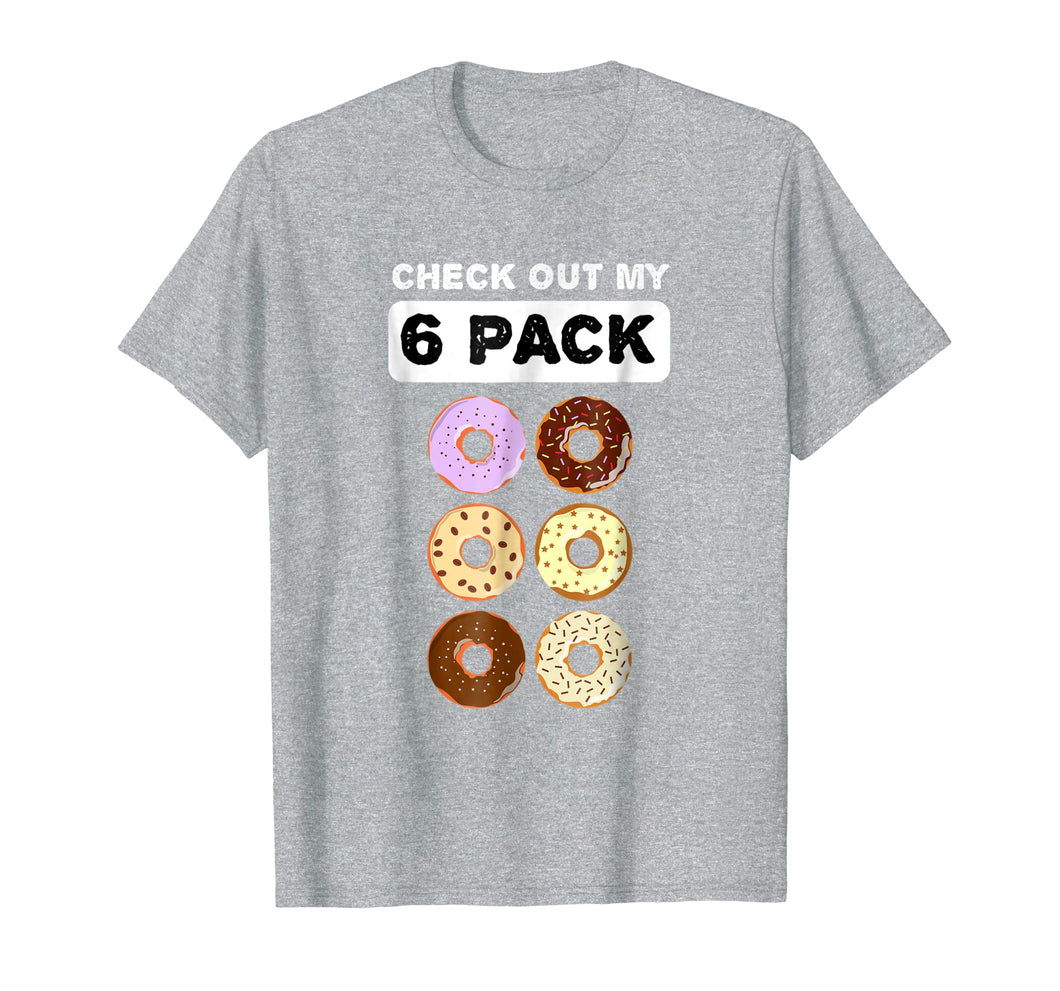 Check Out My Six Pack Donut Funny Gym Shirt