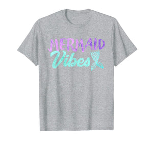 Mermaid Vibes T-shirt Mermaid Tail Women Girl Shirt