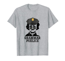 Load image into Gallery viewer, English Teacher Gift Shirt Grammar Police Funny Poe T-shirt

