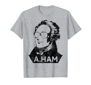 Alexander Hamilton T-Shirt A Ham Tshirt 4th Of July Tee Gift
