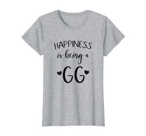 Womens GG tee shirt Happiness is being a GG quote mothers Day shirt